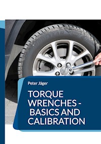 Torque wrenches - basics and calibration - Peter Jäger - ebook