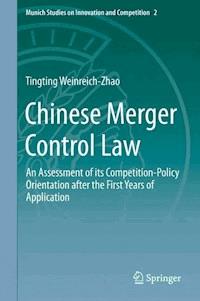 Chinese Merger Control Law - Tingting Weinreich-Zhao - ebook