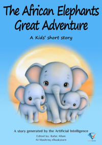 The African Elephants' Great Adventure - Rafat Allam - ebook