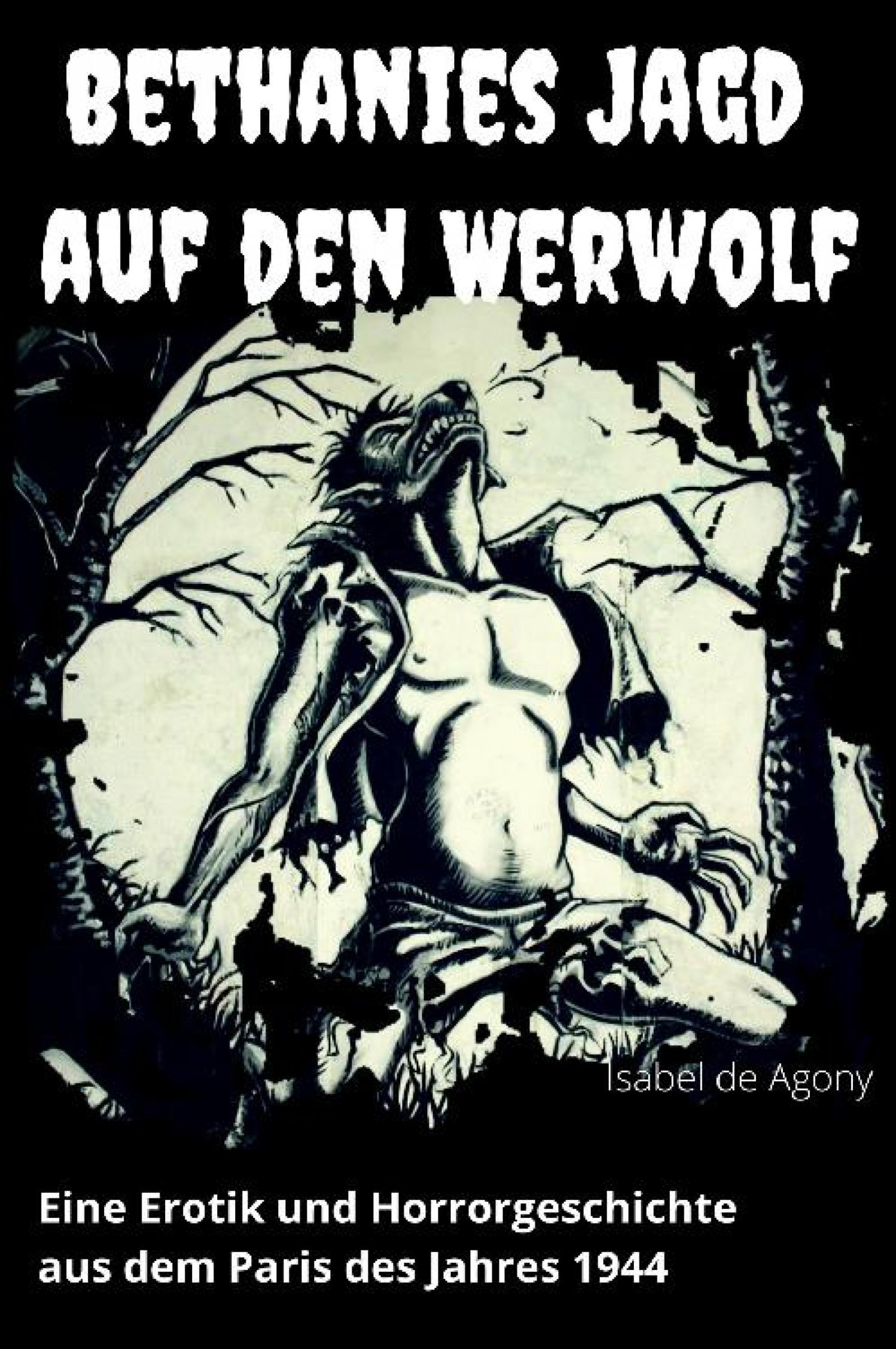 Bethanies Jagd auf den Werwolf