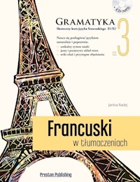 Francuski w tłumaczeniach Gramatyka Część 3 - Radej Janina - książka