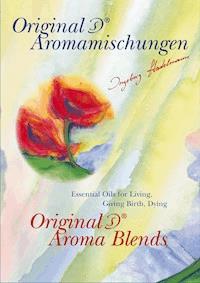 Original Stadelmann Aroma Blends - Ingeborg Stadelmann - ebook