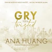 Gry. Seria Twisted - Ana Huang - ebook + audiobook