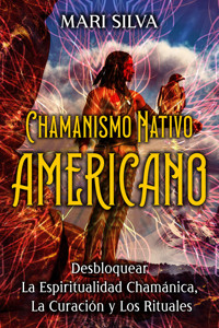 Chamanismo nativo americano - Mari Silva - ebook