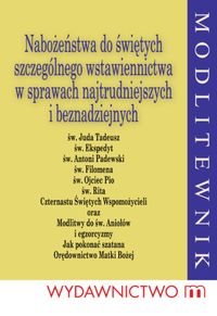 Nabożeństwa do świętych szczególnego wstawiennictwa w sprawach najtrudniejszych i beznadziejnych - Kołdon Stanisław Maria - książka