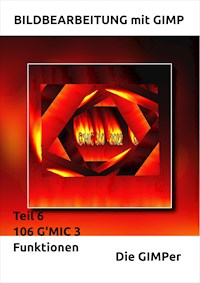 G'MIC 3.0 - Die GIMPER - ebook