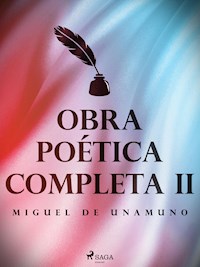 Obra poética completa II - Miguel de Unamuno - ebook