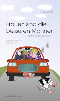 Frauen sind die besseren Männer - U. S. Levin - ebook