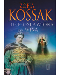 Błogosławiona wina - Zofia Kossak - książka