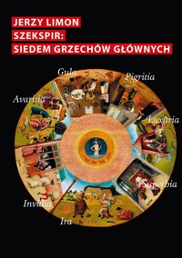 Szekspir. Siedem grzechów głównych (z zarazą w tle) - Jerzy Limon - książka