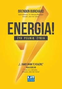 Energia! Żyj pełnią życia - Brendon Burchard - ebook