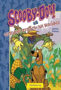 Scooby-Doo! I Upiorny strach na wróble - James Gelsey - książka
