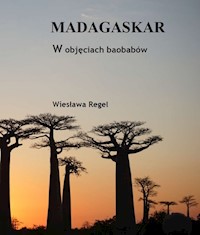 Madagaskar W objęciach baobabów - Regel Wiesława - książka