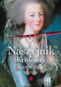 Naszyjnik królowej - Aleksander Dumas - ebook + książka