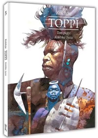 Toppi Kolekcja Tom 5 Kolebka życia - Sergio Toppi - książka