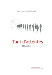 Tant d'attentes - Marie-Laure Fauquet-Gobin - ebook