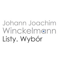 Listy Wybór - Winckelmann Johann Joachim - książka