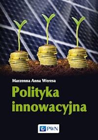 Polityka innowacyjna - Weresa Marzenna Anna - książka