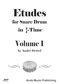 Etudes for Snare Drum in 4-4-Time - Volume 1 - Andé Oettel - ebook