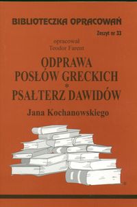 Odprawa posłów greckich Psałterz Dawidów Jana Kochanowskiego -  - książka