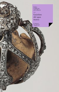 Guárdate del agua mansa - Pedro Calderon de la Barca - ebook
