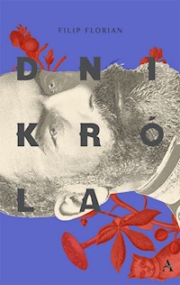 Dni króla - Florian Filip - książka