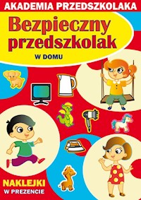 Bezpieczny przedszkolak W domu - Paruszewska Joanna, Pawlicka Kamila, Jarmulska Julia - książka