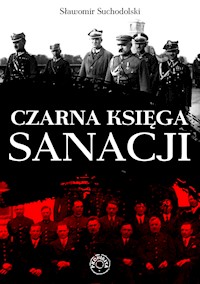 Czarna księga sanacji - Sławomir Suchodolski - ebook + książka