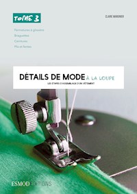 Détails de mode à la loupe - Tome 3 - Claire Wargnier - ebook