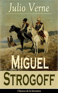Miguel Strogoff - Julio Verne - ebook