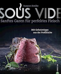 Sous Vide - Susann Kreihe - ebook
