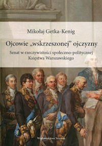 Ojcowie "wskrzeszonej" ojczyzny - Getka-Kenig Mikołaj - książka