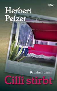 Cilli stirbt - Herbert Pelzer - ebook