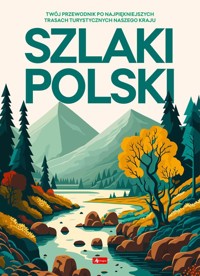 Szlaki Polski -  - książka