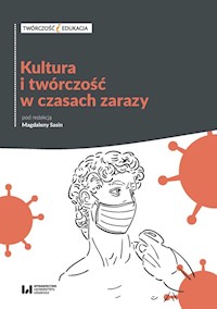 Kultura i twórczość w czasach zarazy -  - książka
