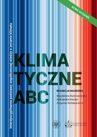 Klimatyczne ABC Interdyscyplinarne podstawy współczesnej wiedzy o zmianie klimatu -  - książka