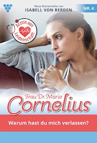 Warum hast du mich verlassen? - Isabell von Berden - ebook