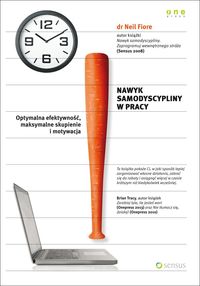Nawyk samodyscypliny w pracy - Neil Fiore - książka