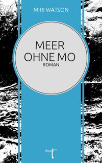 Meer ohne Mo - Miri Watson - ebook