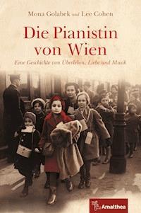 Die Pianistin von Wien - Mona Golabek - ebook