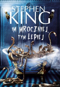 Im mroczniej, tym lepiej (wydanie ilustrowane) - Stephen King - ebook + książka