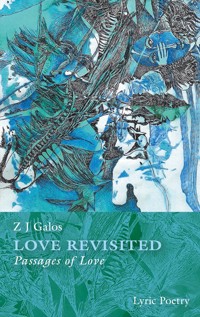 Love revisited - Z.J. Galos - ebook