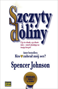 Szczyty i doliny - Spencer Johnson - książka
