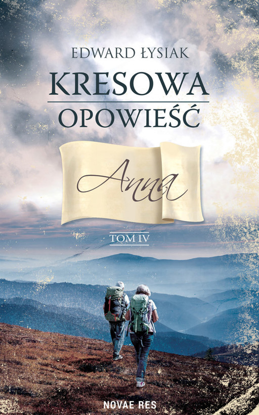 Okładka książki Kresowa opowieść tom IV. Anna
