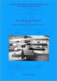 Die Anfänge der Fliegerei Teil VI - Rainer Lüdemann - ebook