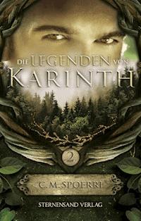 Die Legenden von Karinth (Band 2) - C.M. Spoerri - ebook