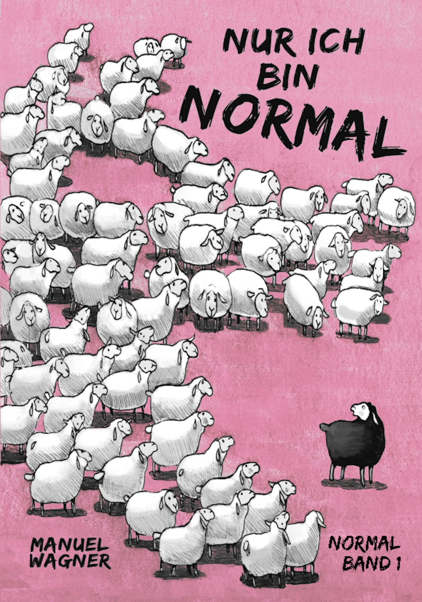 Nur ich bin normal - Manuel Wagner - ebook