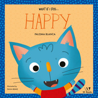 What if I feel... happy - Paloma Blanca Alves Barbieri - ebook