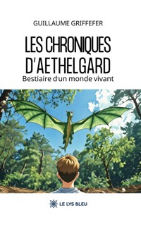Les chroniques d’Aethelgard - Guillaume Griffefer - ebook