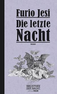 Die letzte Nacht - Furio Jesi - ebook